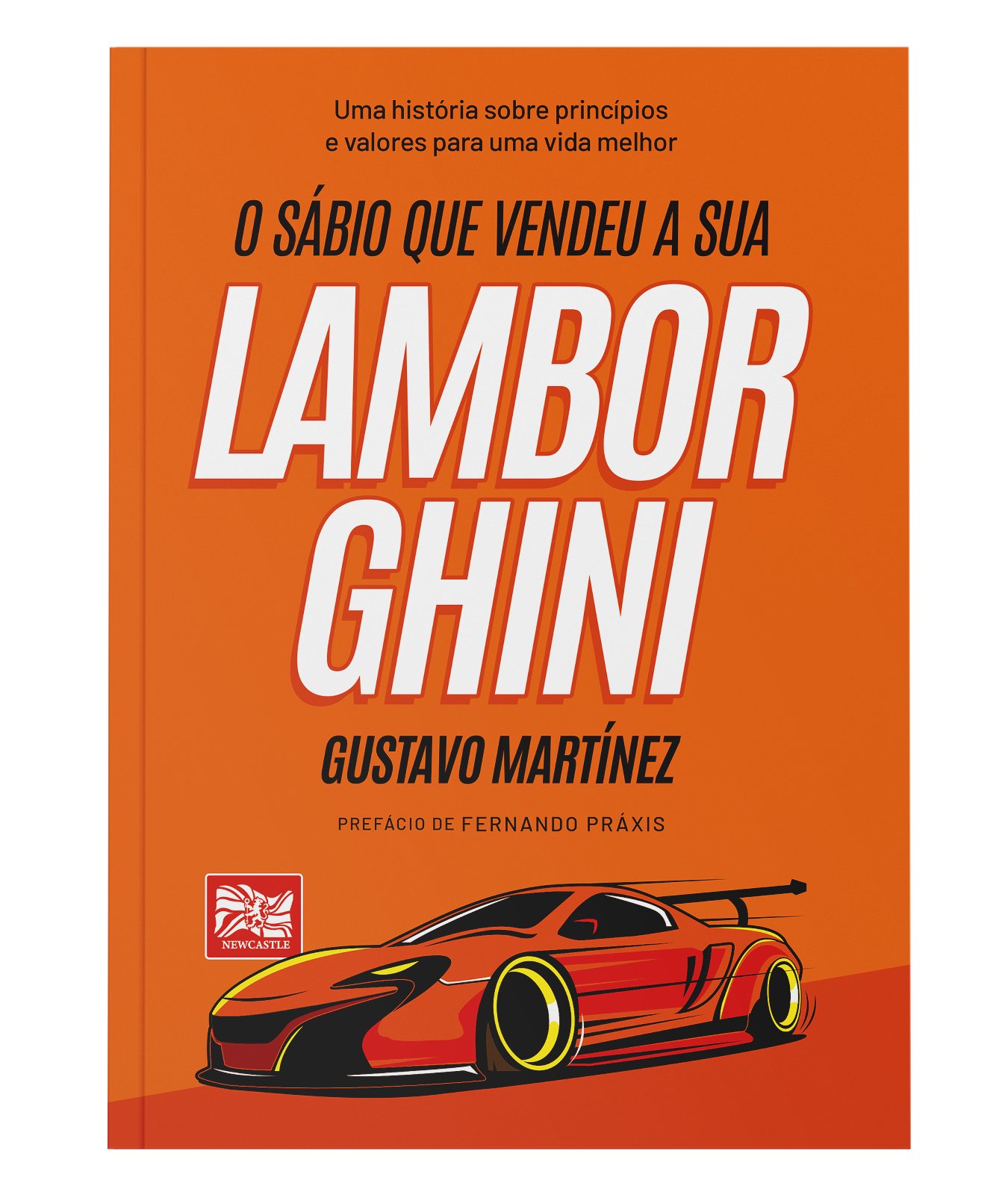 O Sábio Que Vendeu a Sua Lamborghini